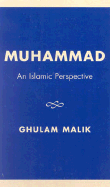 Muhammad: An Islamic Perspective