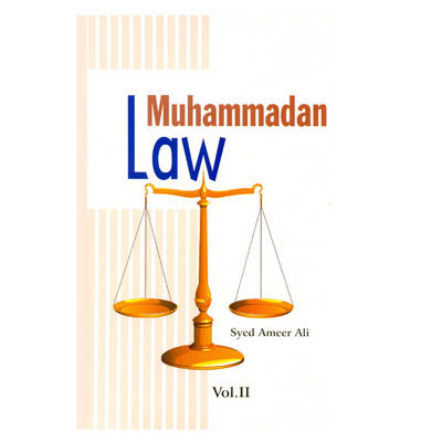 Muhammadan Law - Ali, Syed Ameer