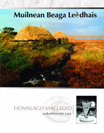 Muilnean Beaga Leodhais - MacLeod, Finlay, and Love, John (Illustrator)