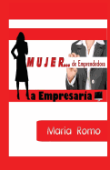 Mujer; De Emprendedora a Empresaria