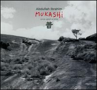 Mukashi: Once Upon a Time - Abdullah Ibrahim