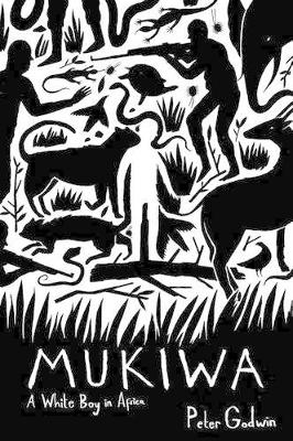 Mukiwa - Godwin, Peter