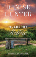 Mulberry Hollow: A Riverbend Romance