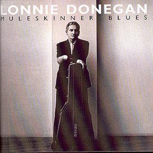 Muleskinner Blues - Lonnie Donegan