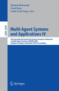 Multi-Agent Systems and Applications IV: 4th International Central and Eastern European Conference on Multi-Agent Systems, Ceemas 2005, Budapest, Hungary, September 15-17, 2005, Proceedings