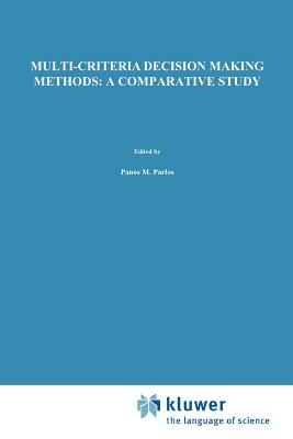 Multi-criteria Decision Making Methods: A Comparative Study - Triantaphyllou, Evangelos