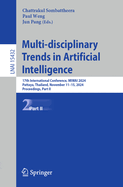 Multi-Disciplinary Trends in Artificial Intelligence: 17th International Conference, Miwai 2024, Pattaya, Thailand, November 11-15, 2024, Proceedings, Part II