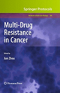 Multi-Drug Resistance in Cancer