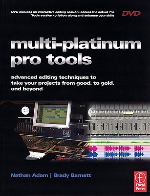 Multi-Platinum Pro Tools - Adam, Nathan, and Barnett, Brady