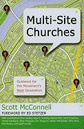 Multi-Site Churches: Guidance for the Movement's Next Generation