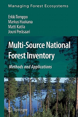 Multi-Source National Forest Inventory: Methods and Applications - Tomppo, Erkki, and Haakana, Markus, and Katila, Matti