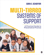 Multi-Tiered Systems of Support: A Practical Guide to Preventative Practice