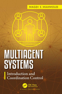 Multiagent Systems: Introduction and Coordination Control
