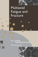 Multiaxial Fatigue and Fracture: Volume 25