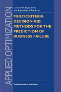 Multicriteria Decision Aid Methods for the Prediction of Business Failure