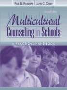 Multicultural Counseling in Schools: A Practical Handbook