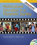 Multicultural Education in a Pluralistic Society (with Myeducationlab) Value Package (Includes Exploring Diversity: A Video Case Approach)