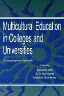 Multicultural Education in Colleges and Universities: A Transdisciplinary Approach