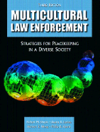Multicultural Law Enforcement: Strategies for Peacekeeping in a Diverse Society - Shusta, Robert M, and Levine, Deena R, and Wong, Herbert Z
