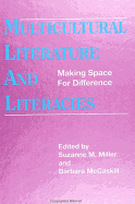 Multicultural Literature and Literacies: Making Space for Difference