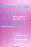 Multicultural Literature and Literacies: Making Space for Difference
