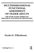 Multidimensional Functional Assessment of Older Adults: The Duke Older Americans Resources and Services Procedures