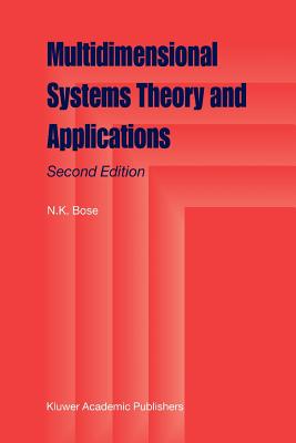 Multidimensional Systems Theory and Applications - Bose, N.K.