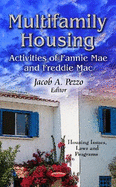 Multifamily Housing: Activities of Fannie Mae & Freddie Mac