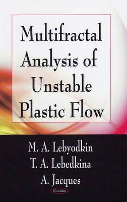 Multifractal Analysis of Unstable Plastic Flow - Lebyodkin, M A, and Lebedkina, T A, and Jacques, A