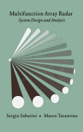 Multifunction Array Radar: System Design and Analysis