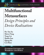 Multifunctional Metasurfaces: Design Principles and Device Realizations