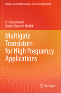 Multigate Transistors for High Frequency Applications