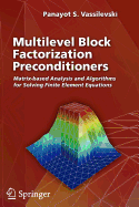 Multilevel Block Factorization Preconditioners