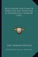 Multilinear Functions Of Direction And Their Uses In Differential Geometry (1921)