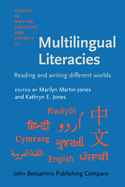Multilingual Literacies: Reading and Writing Different Worlds