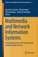 Multimedia and Network Information Systems: Proceedings of the 11th International Conference Missi 2018