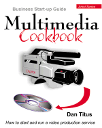 Multimedia Cookbook: Business Start-Up Guide