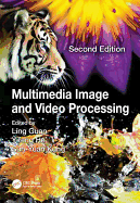 Multimedia Image and Video Processing