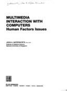 Multimedia Interaction with Computers