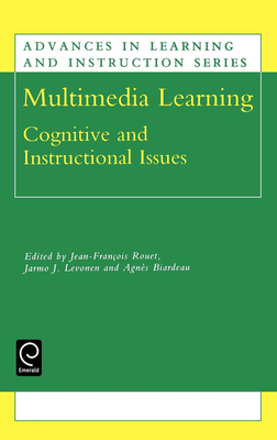 Multimedia Learning: Cognitive and Instructional Issues - Rouet, Jean Francois (Editor), and Biardeau, Agnes (Editor), and Levonen, Jarmo J (Editor)