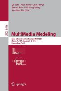 Multimedia Modeling: 22nd International Conference, MMM 2016, Miami, FL, USA, January 4-6, 2016, Proceedings, Part I