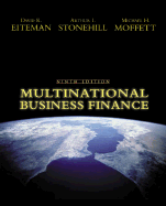 Multinational Business Finance - Eiteman, David K, and Stonehill, Arthur I, and Moffett, Michael H