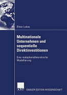 Multinationale Unternehmen Und Sequentielle Direktinvestitionen