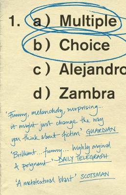 Multiple Choice - Zambra, Alejandro, and McDowell, Megan (Translated by)