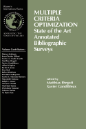 Multiple Criteria Optimization: State of the Art Annotated Bibliographic Surveys