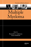 Multiple Myeloma: Translational and Emerging Therapies