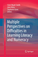 Multiple Perspectives on Difficulties in Learning Literacy and Numeracy