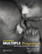 Multiple Pregnancy: Epidemiology, Gestation, and Perinatal Outcome
