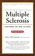 Multiple Sclerosis: Everything You Need to Know