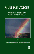 Multiple Voices: Narrative in Systemic Family Psychotherapy